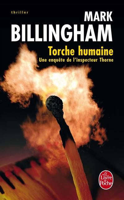 Torche humaine | Mark Billingham, Philippe Loubat-Delranc