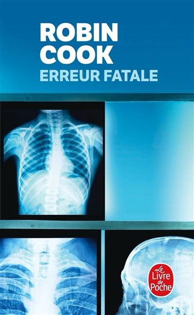 Erreur fatale | Robin Cook, Pierre Reignier