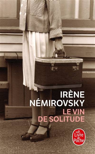 Le vin de solitude | Irène Némirovsky