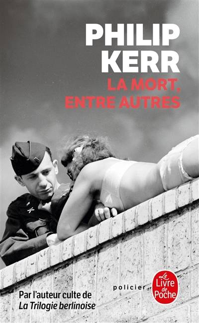 La mort, entre autres | Philip Kerr, Johan-Frédérik Hel-Guedj