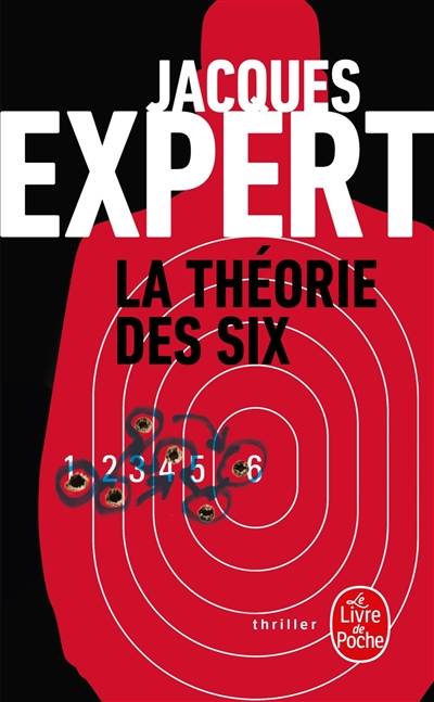 La théorie des six | Jacques Expert