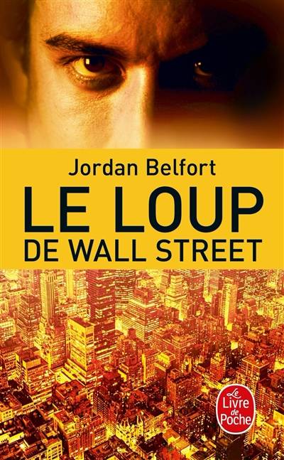 Le loup de Wall Street | Jordan Belfort, Lucie Delplanque, Erne Percibal