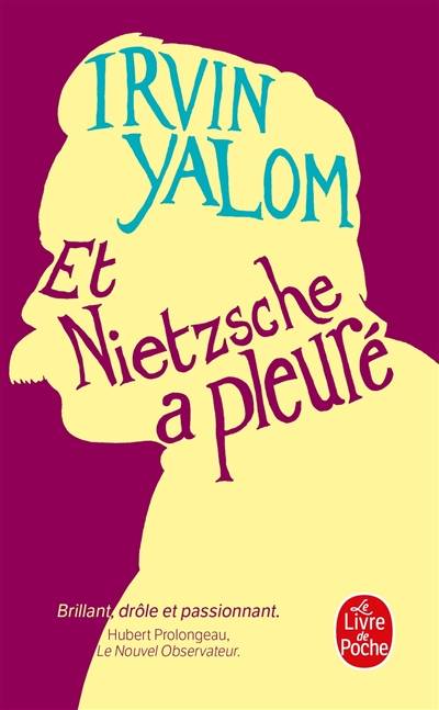 Et Nietzsche a pleuré | Irvin D. Yalom, Clément Baude