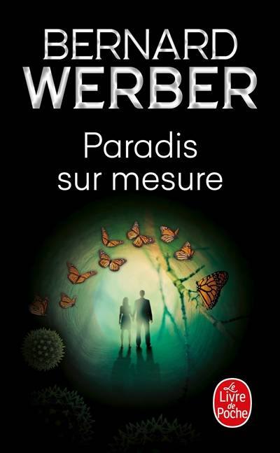 Paradis sur mesure | Bernard Werber