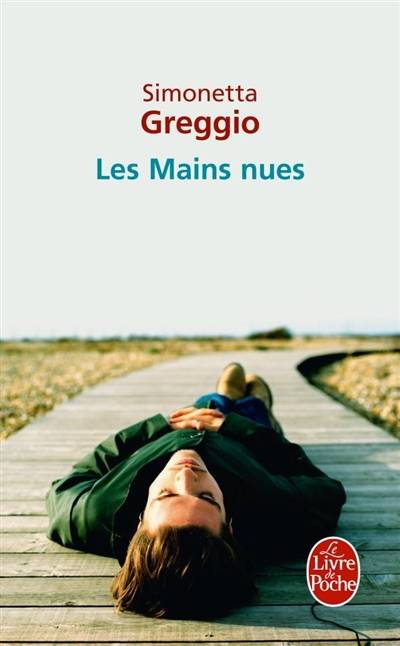 Les mains nues | Simonetta Greggio