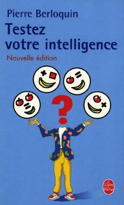 Testez votre intelligence | Pierre Berloquin