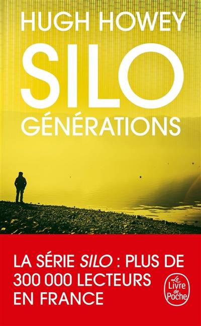 Silo. Vol. 3. Générations | Hugh Howey, Laure Manceau