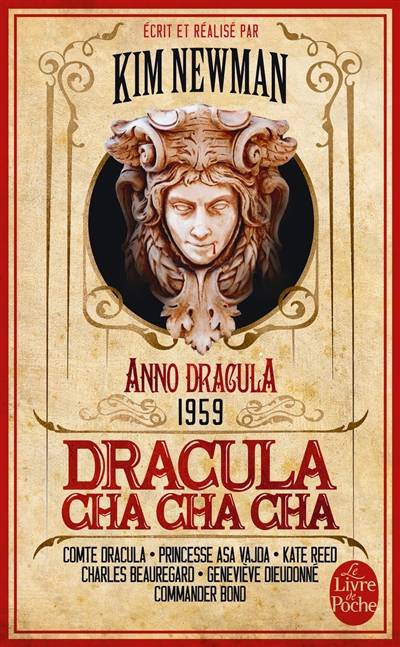 Anno Dracula. Vol. 3. Dracula cha cha cha : 1959 | Kim Newman, Thierry Arson, Leslie Damant-Jeandel