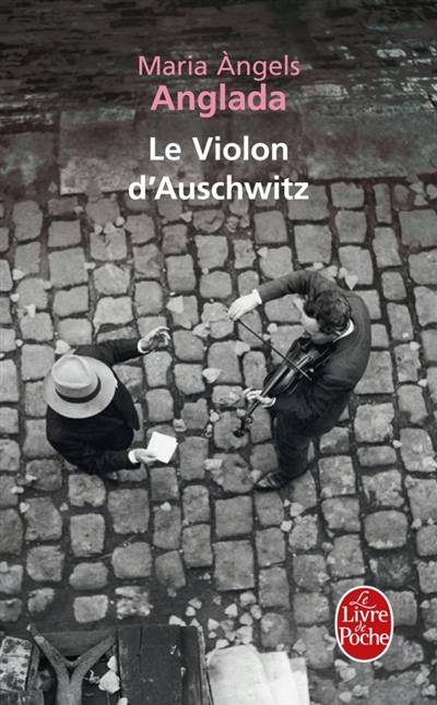 Le violon d'Auschwitz | Maria Angels Anglada, Marianne Millon