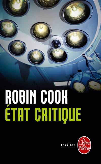 Etat critique | Robin Cook, Pierre Reignier