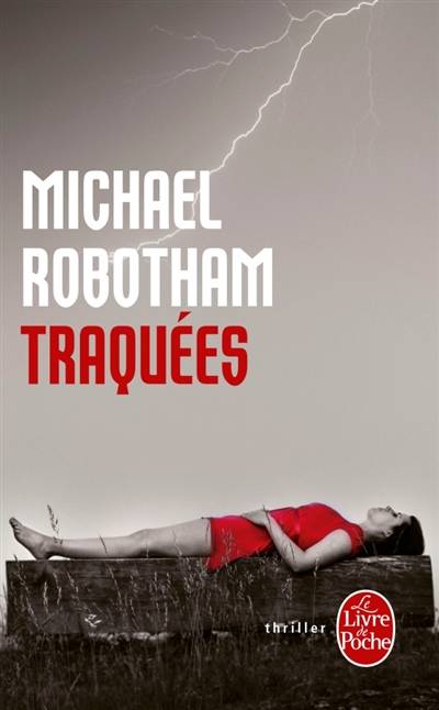 Traquées | Michael Robotham, Sabine Boulongne