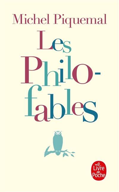 Les philo-fables | Michel Piquemal