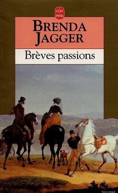 Brèves passions | Brenda Jagger, Michel Ganstel