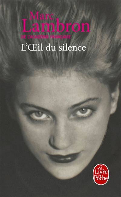 L'oeil du silence | Marc Lambron