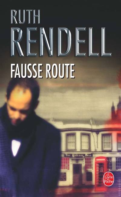 Fausse route | Ruth Rendell, Marie-Caroline Aubert