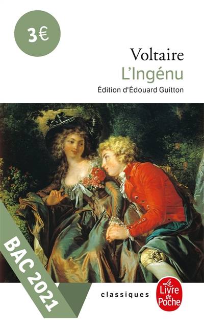 L'ingénu. La Bastille. Epître à Uranie | Voltaire, Edouard Guitton, Edouard Guitton