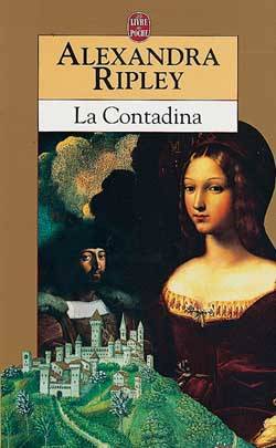 La Contadina | Alexandra Ripley, Catherine Orsot-Cochard