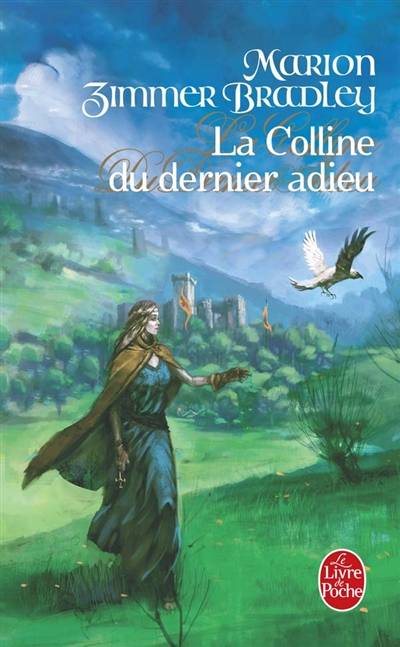 La colline du dernier adieu | Marion Zimmer Bradley, Lise André