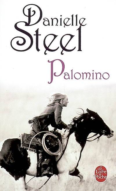 Palomino | Danielle Steel, Vassoula Galangau