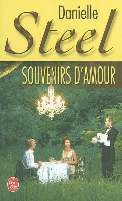 Souvenirs d'amour | Danielle Steel, Hélène Seyrès