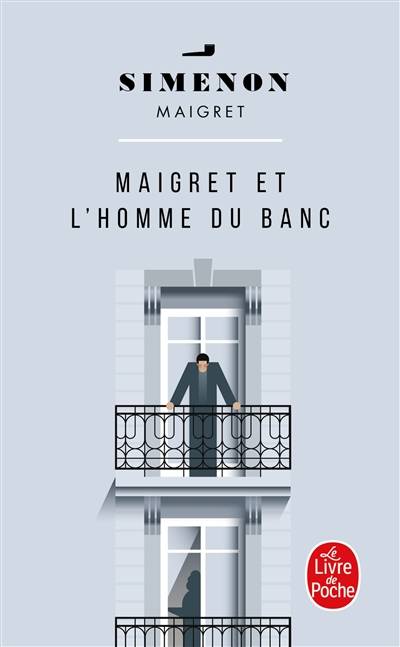 Maigret et l'homme du banc | Georges Simenon