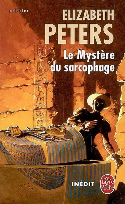 Le mystère du sarcophage | Elizabeth Peters, Marie-Caroline Aubert