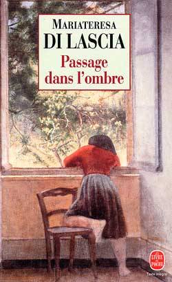 Passage dans l'ombre | Mariateresa Di Lascia, Thierry Laget