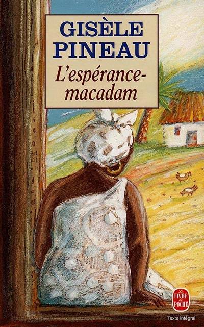 L'espérance-macadam | Gisèle Pineau