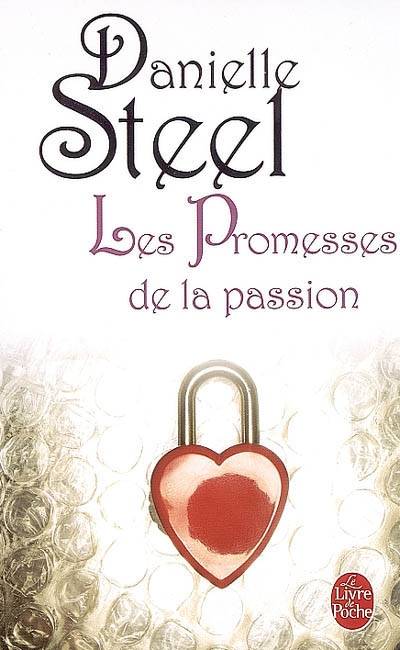 Les promesses de la passion | Danielle Steel, Isabelle Saint-Martin