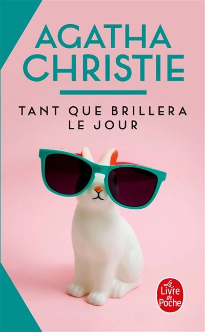 Tant que brillera le jour | Agatha Christie, Michel Averlant, Pascal Aubin, Jean-Claude Dieuleveux