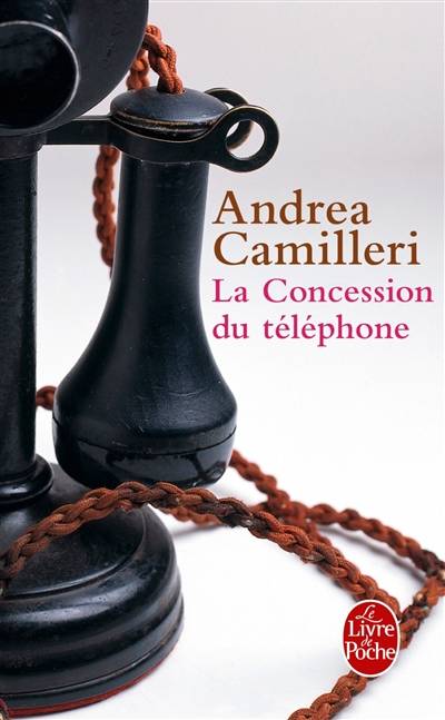 La concession du téléphone | Andrea Camilleri, Dominique Vittoz