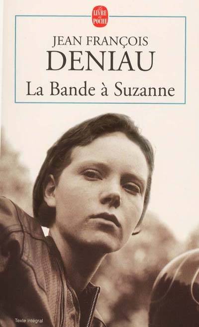 La bande à Suzanne | Jean-François Deniau