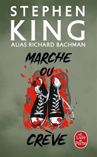 Marche ou crève | Stephen King, France-Marie Watkins-Roucayrol