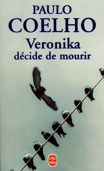 Veronika décide de mourir | Paulo Coelho, Françoise Marchand-Sauvagnargues