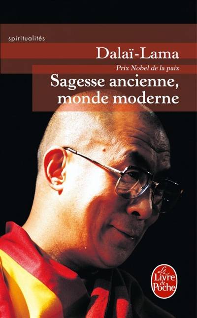 Sagesse ancienne, monde moderne : éthique pour le nouveau millénaire | Dalaï-lama 14, Eric Diacon