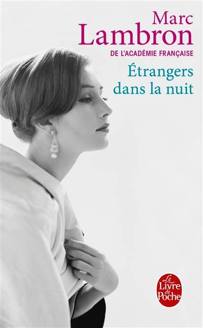 Etrangers dans la nuit | Marc Lambron