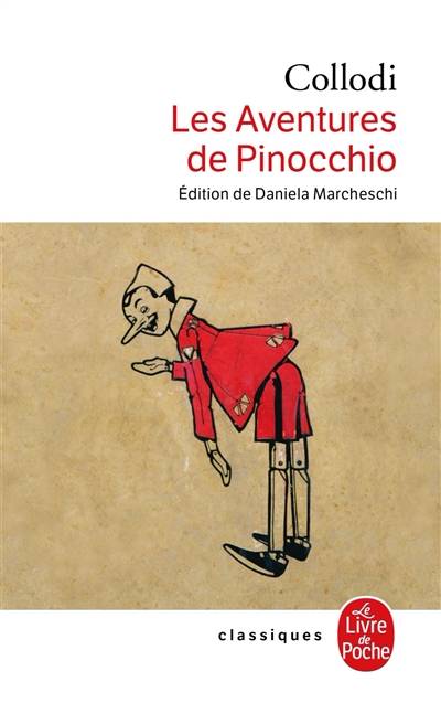 Les aventures de Pinocchio | Carlo Collodi, Daniela Marcheschi, Enrico Mazzanti, comtesse de Gencé