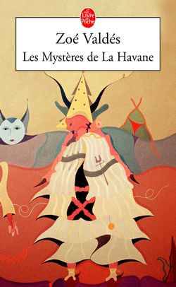 Les mystères de La Havane | Zoé Valdés, Julie Amiot, Carmen Val Julian