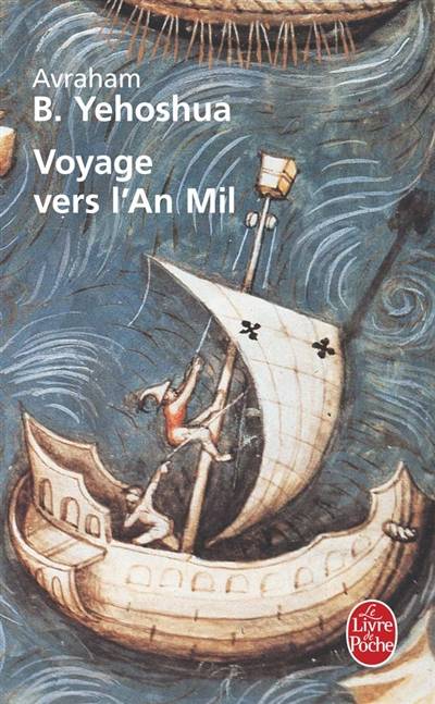 Voyage vers l'an mil | Avraham B. Yehoshua, Francine Levy