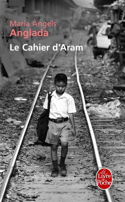 Le cahier d'Aram | Maria Angels Anglada, Marianne Millon