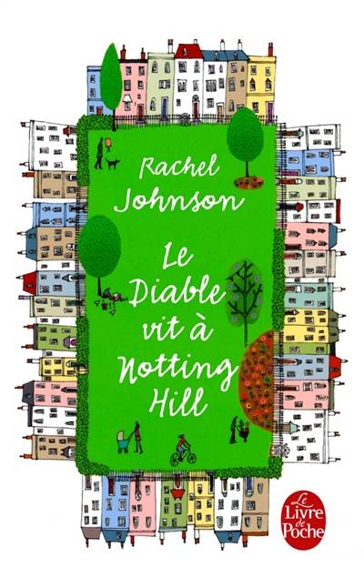 Le diable vit à Notting Hill | Rachel Johnson, Daphné Bernard, Henri Bernard