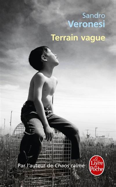 Terrain vague | Sandro Veronesi, Dominique Vittoz