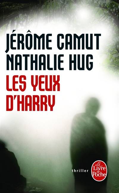 Les yeux d'Harry | Jerome Camut, Nathalie Hug