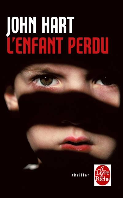 L'enfant perdu | John Hart, Sabine Boulongne