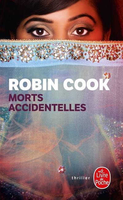 Morts accidentelles | Robin Cook, Pierre Reignier