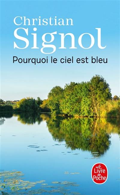 Pourquoi le ciel est bleu | Christian Signol