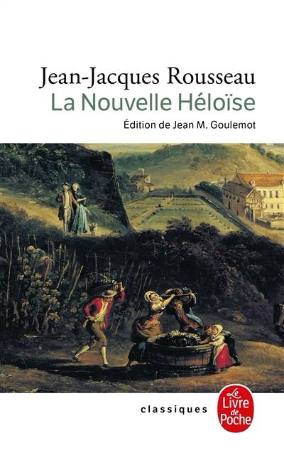 Julie ou La nouvelle Héloïse : lettres de deux amants, habitants d'une petite ville au pied des Alpes | Jean-Jacques Rousseau