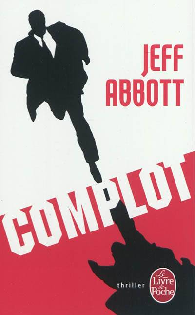 Complot | Jeff Abbott, Maxime Berrée