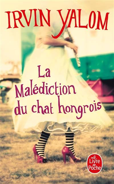 La malédiction du chat hongrois : contes de psychothérapie | Irvin D. Yalom, Dominique Letellier