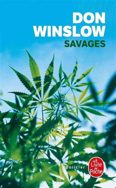 Savages | Don Winslow, Freddy Michalski